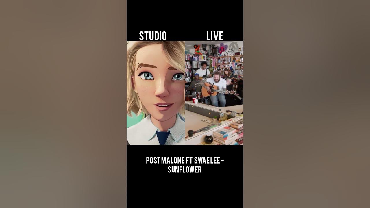 Post Malone ft Swea Lee Sunflower studio version vs live performance