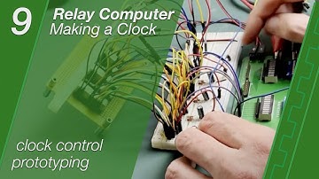 Relay Computer Clock - Ep9 - Clock Control Prototyping