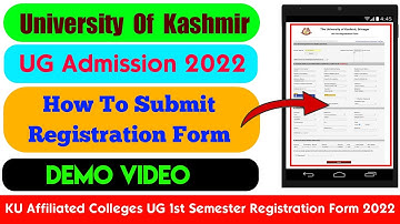Kashmir University UG Admission Registration Form How To Submit Step by Step | Demo Video | Ist Sem.