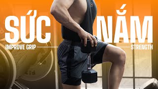 Cải thiện sức nắm - Bí quyết để gia tăng sức mạnh | Improve Grip Strength | SHINPHAMM