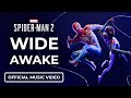 Marvels spiderman 2  akamodo  wide awake official music