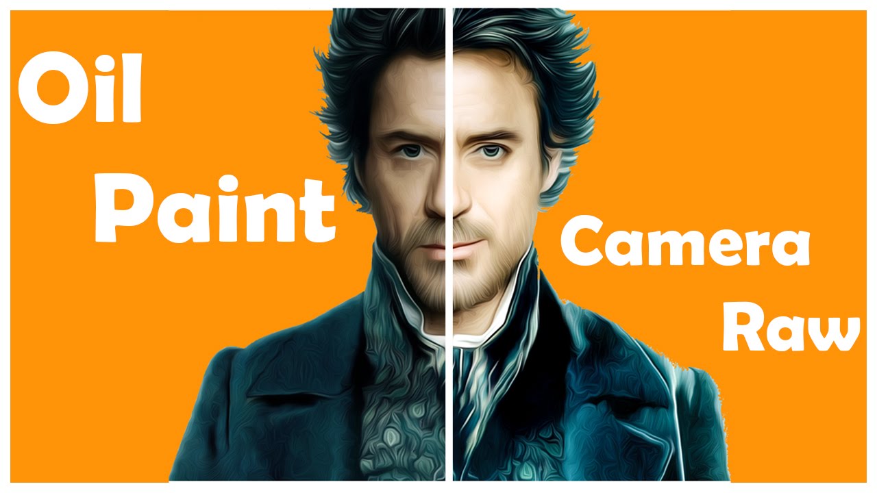 Oil Paint And Camera Raw Effects In CC YouTube