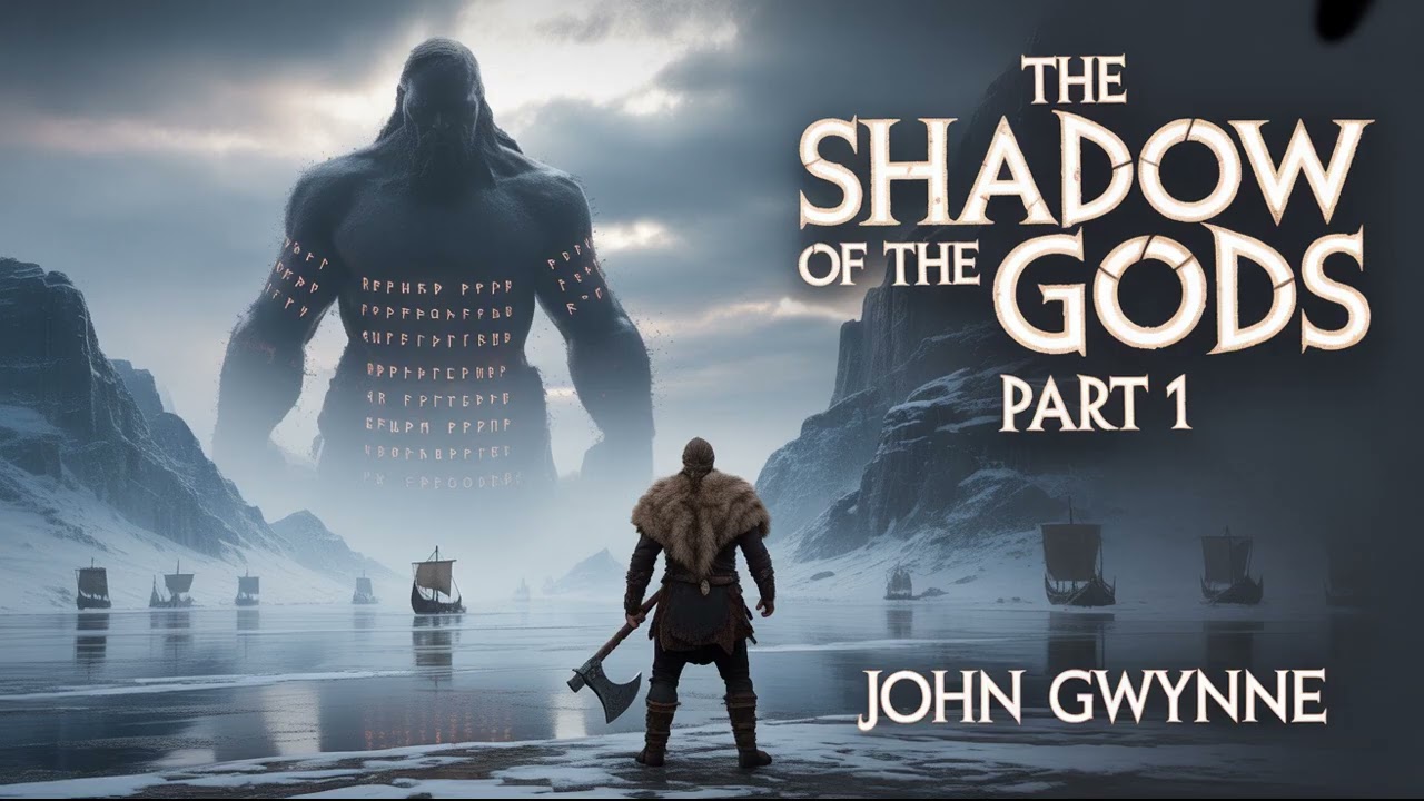 The Shadow of the Gods by John Gwynne | Epic Fantasy Adventure | Audiobook Part 1