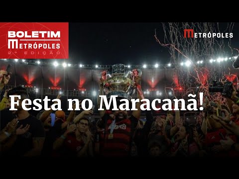 Confira as repercussões do título do Flamengo na Copa do Brasil | Boletim Metrópoles 2º