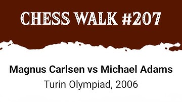 Magnus Carlsen vs Michael Adams • Turin Olympiad, 2006
