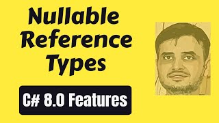C# 8.0 Nullable Reference Types in Hindi | Null Safety in C# Explained