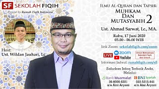Quranic Knowledge and Tafsir: Muhkam and Mutasyabih 2 - Ustadz Ahmad Sarwat, Lc., MA
