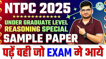 RRB NTPC REASONING SAMPLE PAPAER Under Graduate Level | NTPC CBT-1 मे आये प्रश्नो पर आधारित #RRBNTPC