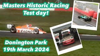 Masters Historic Racing 2024 Donington Park test day 19th March 2024 | Raw footage and pure sound |