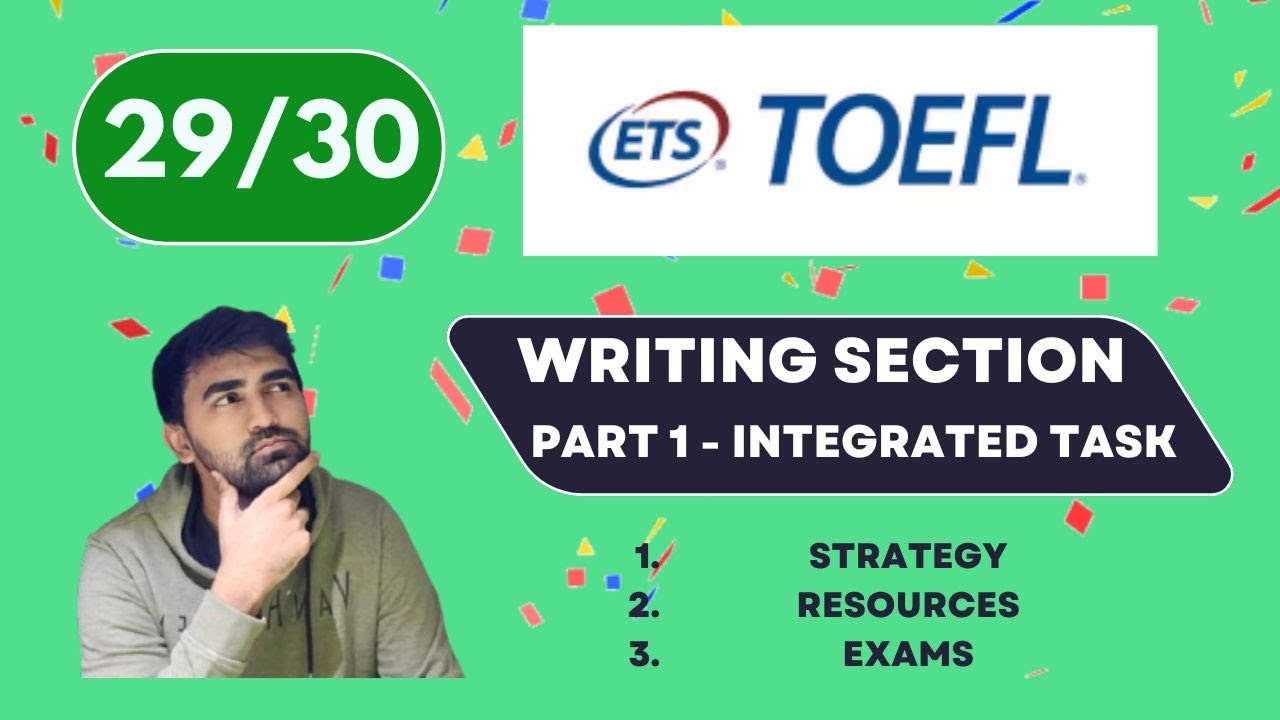 Best strategy to ace the Integrated Task of TOEFL Writing Section ...