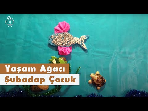 Yaşam Ağacı | Şubadap Çocuk | Video