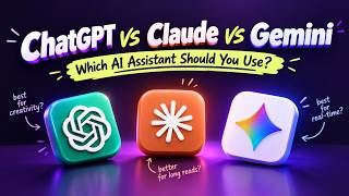 ChatGPT vs Claude vs Gemini: Which AI Assistant Should You Use | The Knowledge Academy