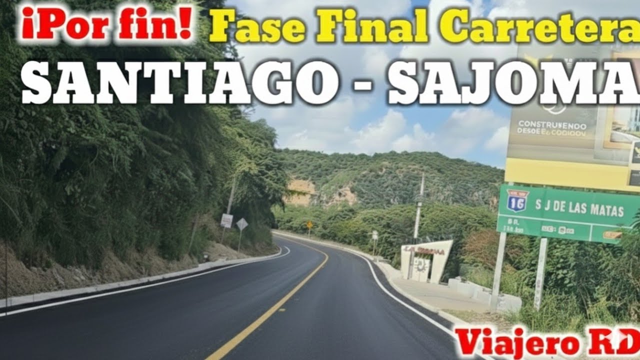 Hicimos el recorrido completo del asfaltado carretera Santiago- San José de las Matas 
