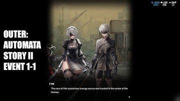 GODDESS OF VICTORY: NIKKE | OuteR:Automata: Story II: Event 1-1: Main Route - Target