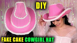 HOW TO MAKE A FAKE CAKE COWGIRL HAT WITH GLITTER Lucykiins