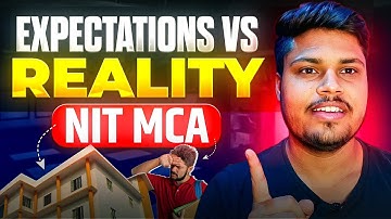 Expectations VS Reality of NIT MCA 😱
