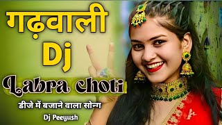 Garhwali Old Song Labra Chori Dj Mix | Dj Peeyush |  manglesh Dangwal | new year special 2024