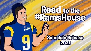 Road to the #RamsHouse | Schedule Release 2021