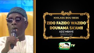 🛑 KHILASS BOU BESS - Zido Fazido Wazido Dounama Sa'amii Abdoul Aziz Mbaye Tabaski 2023