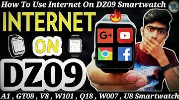 How To Use Internet On DZ09 Smartwatch | Internet Settings On DZ09 Smartwatch | You Look