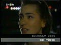 Deli Yürek 19 Nisan 1999 Show TV Fragmanı