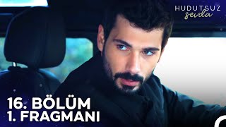 Hudutsuz Sevda 16. Bölüm 1. Fragmanı | Halil İbrahim'e Büyük Tuzak!