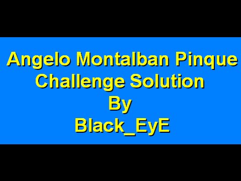 Angelo Montalban Pinque Challenge Solution By Black EyE