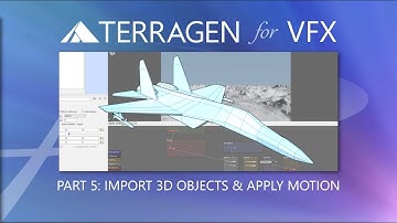 Terragen for VFX: Part 5 - Importing 3D Objects & Apply Motions