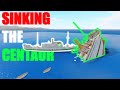 Sinking The Centaur | Roblox Britannic | With Railroadpreserver