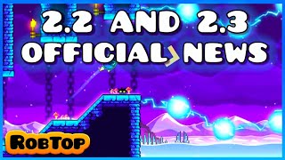 Official Geometry Dash 2.2 News | Unlimited Objects! And some Update 2.3 news?