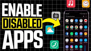 How to Enable Disabled Apps in Android
