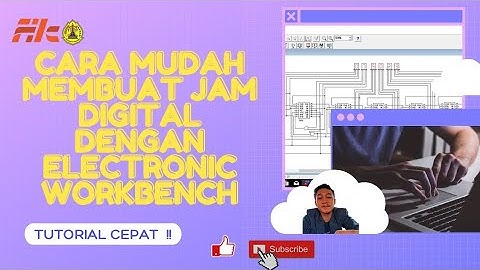 Cara Mudah Membuat Rangkaian Jam Digital | ELECTRONIC WORKBENCH ‎@alfarohmanofficial6758