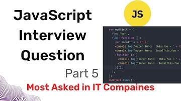 JavaScript Interview Questions part 5 (Asked in MNC