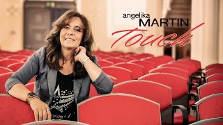 Angelika Martin - Touch (Offizielles Musikvideo)