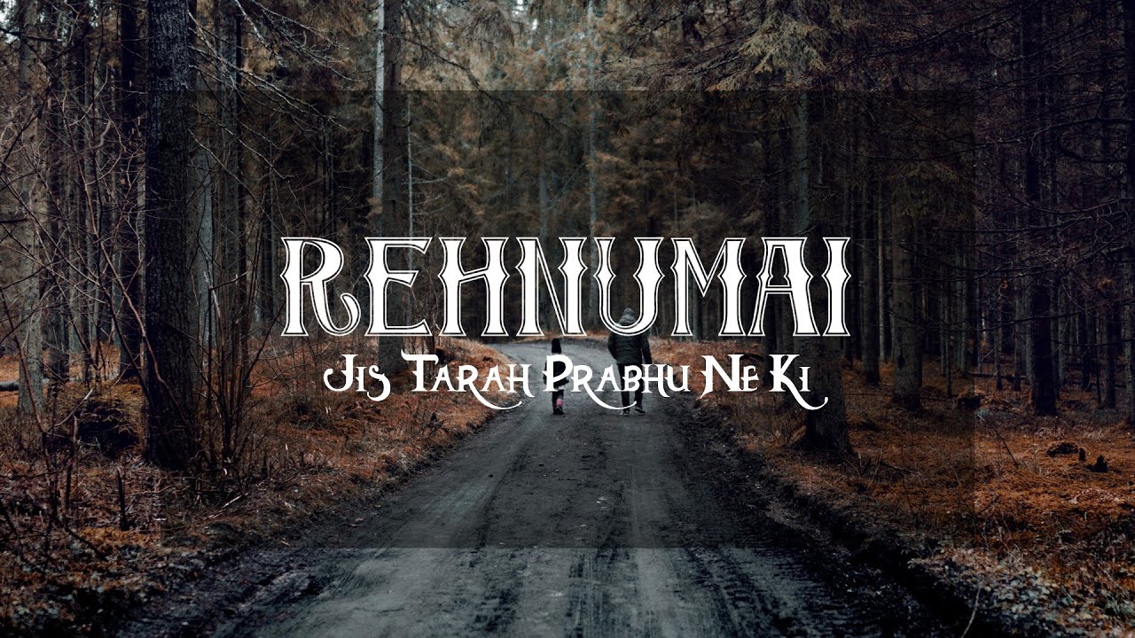 Rehnumai Jis Tarah Prabhu Ne Ki  Nadathiya Vidhangal Orthaal Hindi Translation  Cover Song