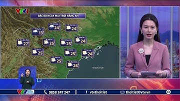 Dự báo thời tiết 18h - 2/3/2023 | Ngày mai, Bắc Bộ nắng ấm, Nam Bộ nắng nóng | VTVWDB