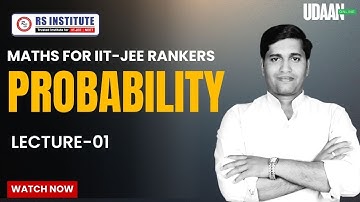 PYQ Conditional Probability (L-01) | UDAAN BATCH | MATHS FOR IIT | BEST IIT COACHING IN KANPUR 2025