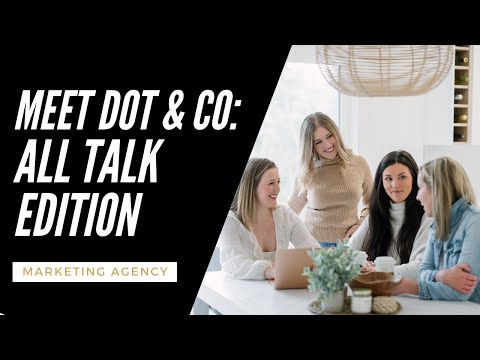 Meet DOT & Co | All Talk Edition