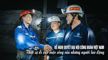Để Nghị quyết Đại hội Công đoàn Việt Nam thực sự đi vào cuộc sống của những người lao động