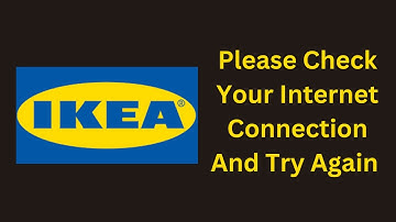 How to Fix IKEA Shopping App Internet Connection Error - Please Check Your Internet Connection