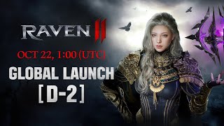 [RAVEN2] D-2 | OCT 22, 1:00 (UTC) – GLOBAL LAUNCH!
