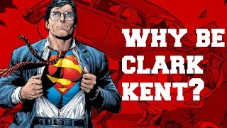 Why Superman NEEDS a Secret Identity!