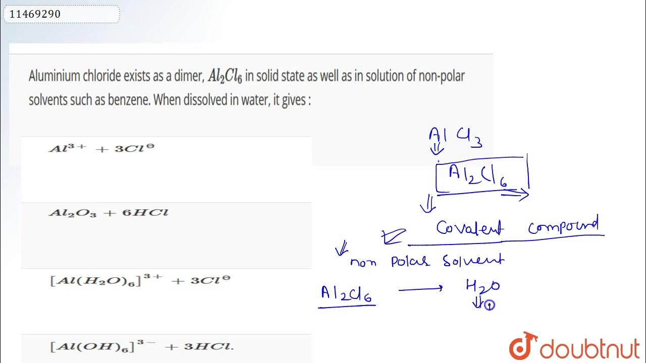 Aluminium chloride exists as a dimer, `Al_(2)Cl_(6)` in solid state as