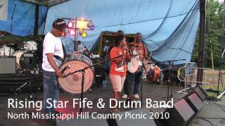 Rising Star Fife & Drum Band - Station Blues - North Mississippi Hill Country Picnic 2010 chords