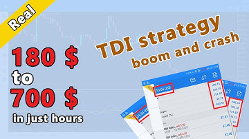 Best TDI strategy for boom and crash trading || 180 dollars to 700 dollars