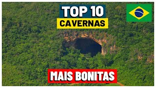 TOP 10 CAVERNAS MAIS BONITAS DO BRASIL - (ECOTURISMO)