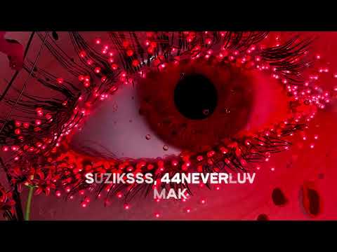 suziksss, 44neverluv - МАК (Official audio)