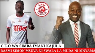 USIKU HUU C.E.O WA SIMBA ATOA SIRI SIMON MSUVA NI SIMBA,MDA UKIFIKA ATATAMBULISHWA,MSUVA AMESAJILIWA