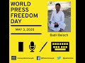 Badil baloch gives out message on world press freedom day