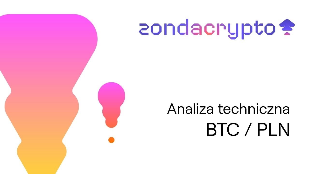 Analiza techniczna Bitcoin - BTC/PLN na 28/05/2025 - zondacrypto